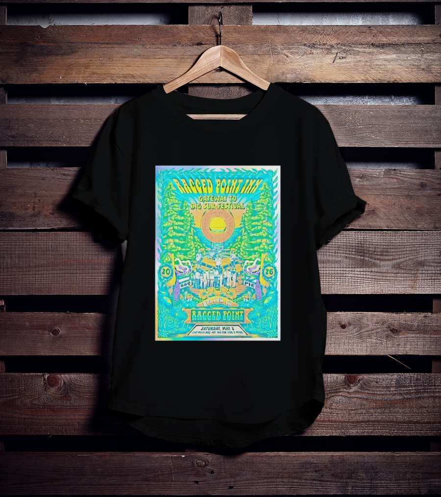 Ragged Point Inn Gateway To Big Sur Festival BBQ Pie Live Music Big Sur CA May 2 2026 T-Shirt