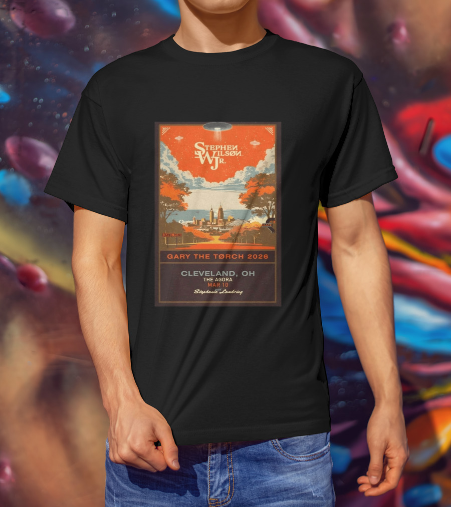 Stephen Wilson JR. Gary The Torch 2026 Agora Theatre Cleveland OH March 10 Stephanie Lambing T-Shirt