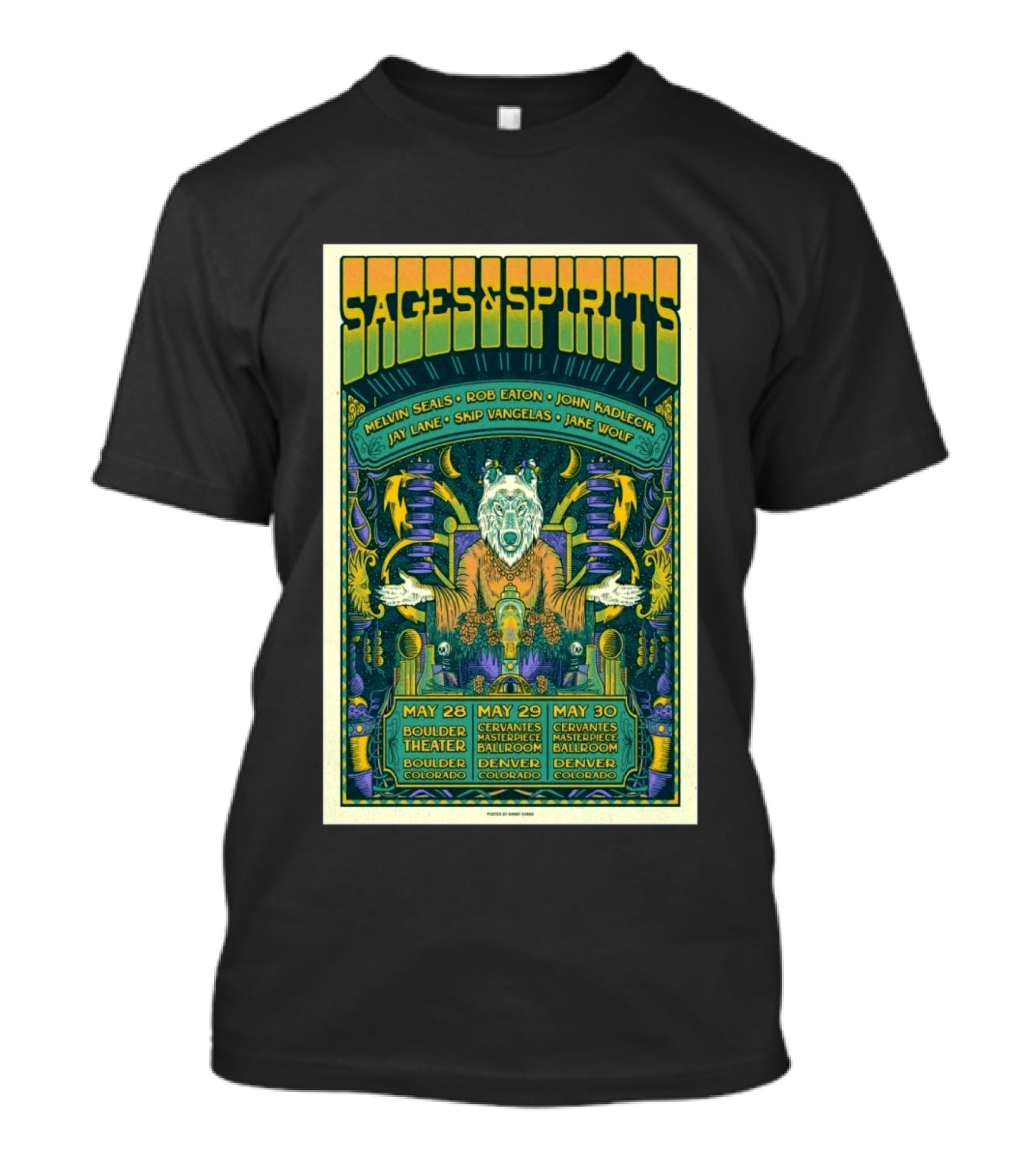 Sages And Spirits May 29 2026 Cervantes Masterpiece Ballroom Denver Colorado Melvin Seals Rob Eaton John Kadlecik Jay Lane Skip Vangelas Jake Wolf T-Shirt