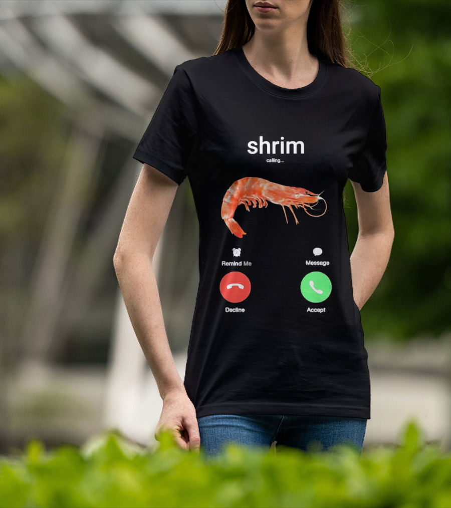 Shrim Phone Call User Interface Prank Joke Prawn Shrimp Emoji T-Shirt