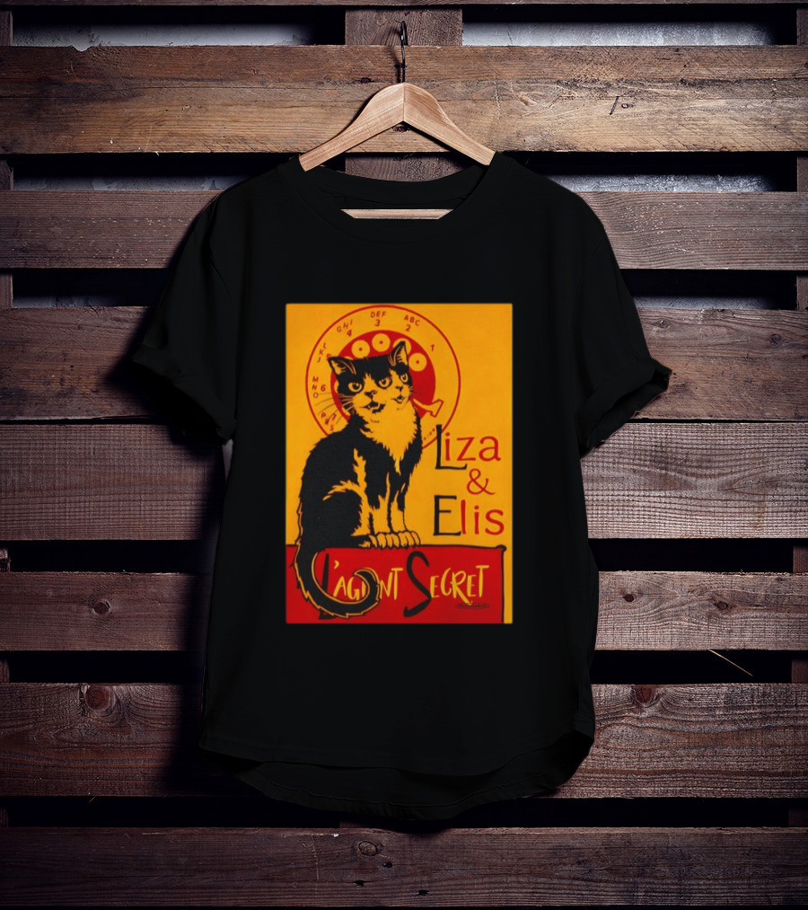 Liza E Elis Gata L'Agent Secret T-Shirt