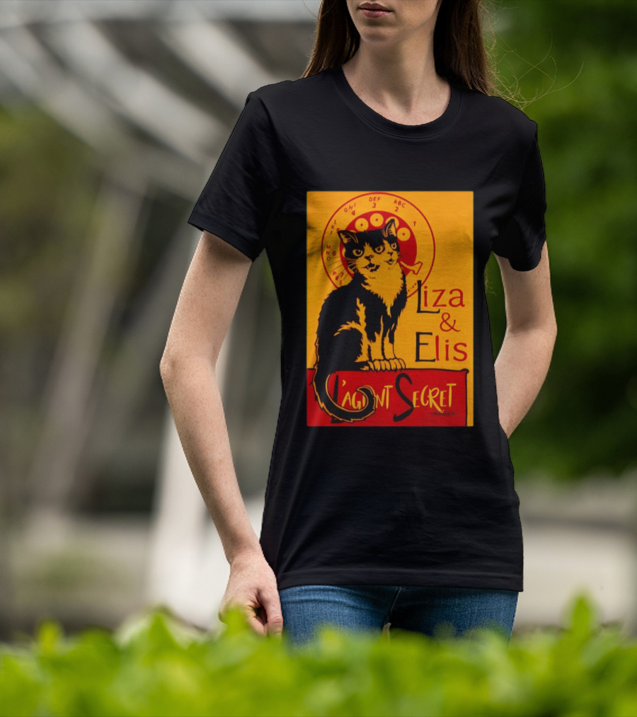 Liza E Elis Gata L'Agent Secret T-Shirt