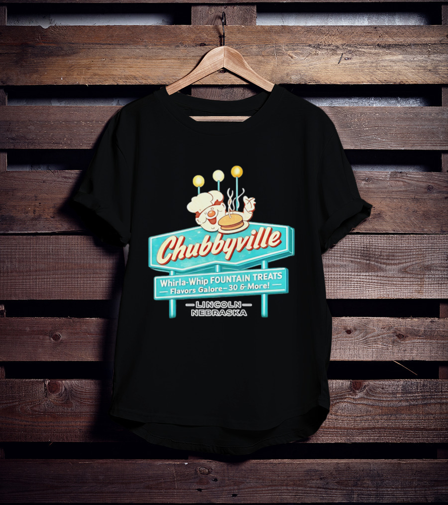 Chubbyville Whirla Whip Fountain Treats Flavors Galore 30 & More Lincoln Nebraska T-Shirt
