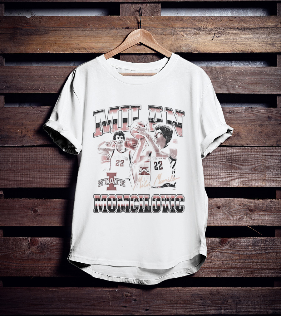 Milan Momcilovic Iowa State Cyclones Basketball Signature Number 22 T-Shirt