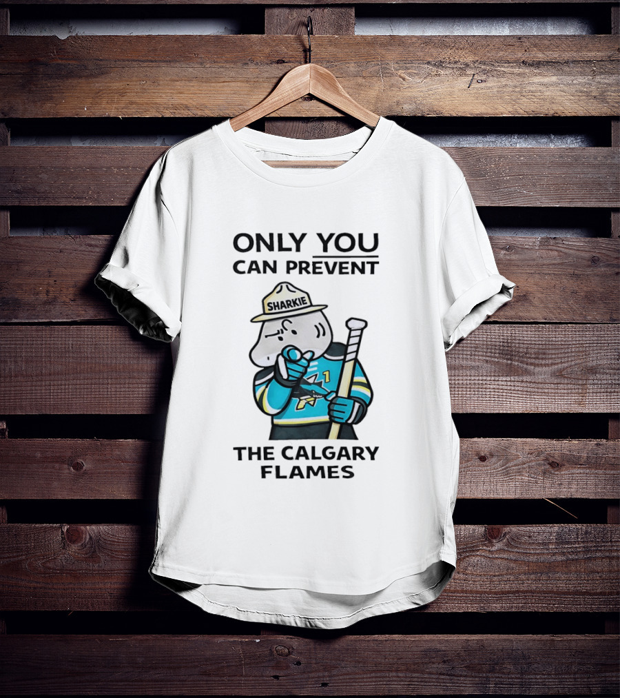 San Jose Sharks Sharkie Only You Can Prevent The Calgary Flames T-Shirt