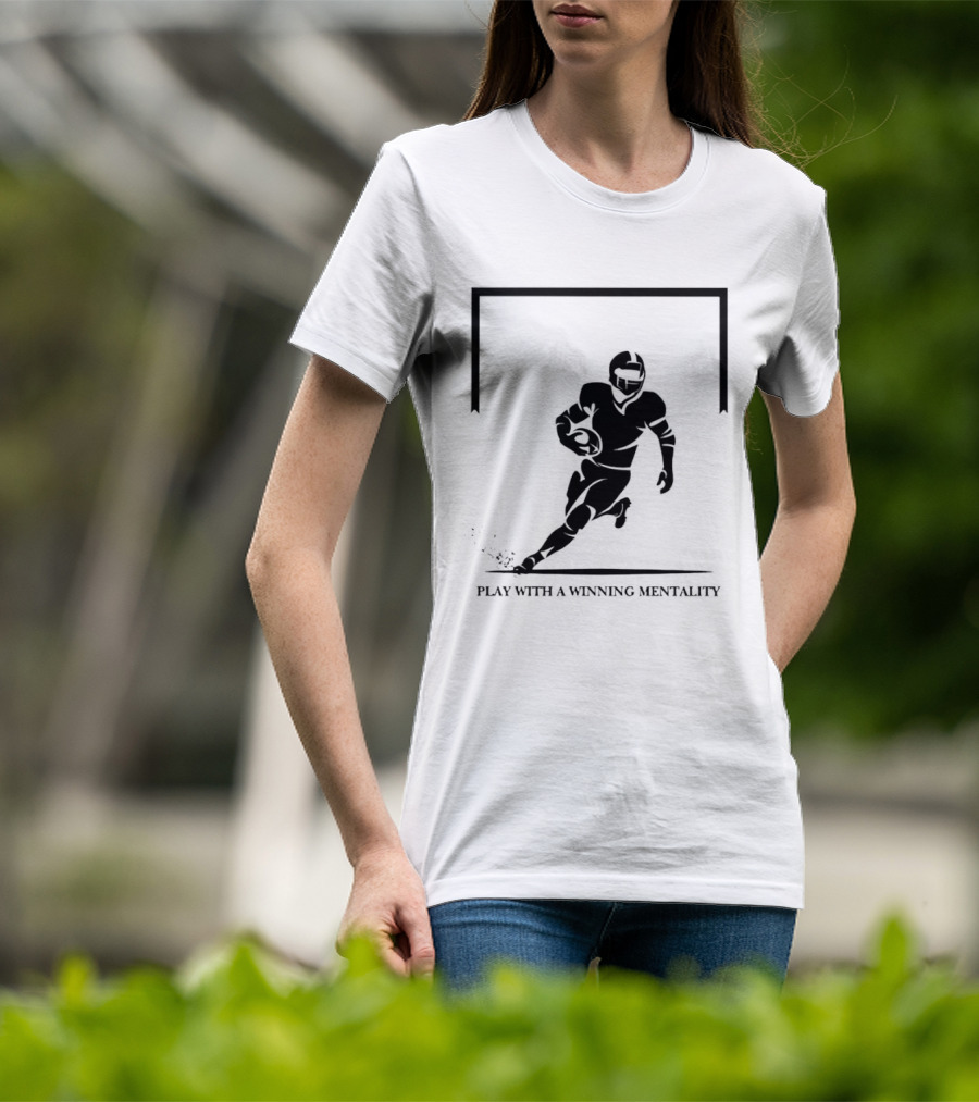 American Rugby Union Play With A Winning Mentality T-Shirt