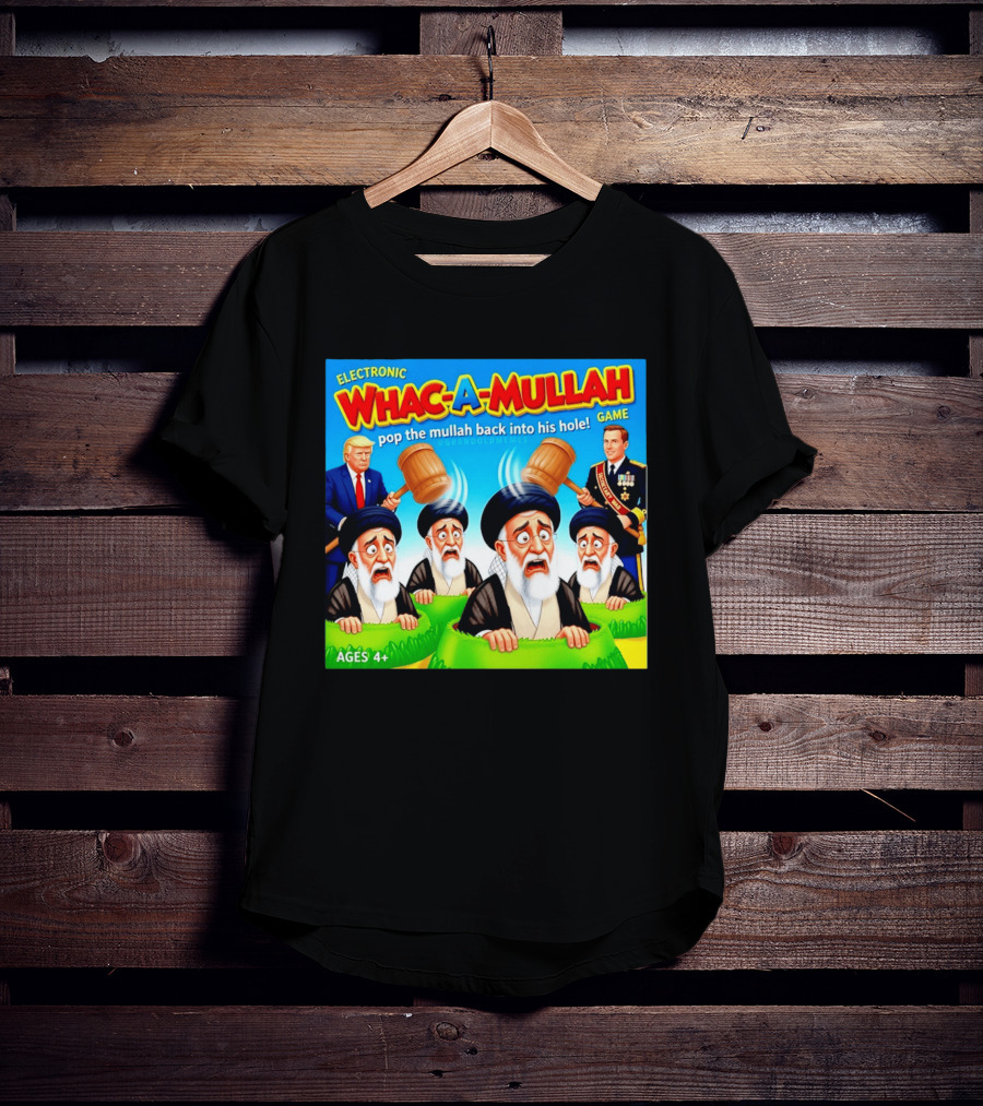 Electronic Whac A Mullah Pop The Mullah Back Into His Hole Ages 4+ Game T-Shirt