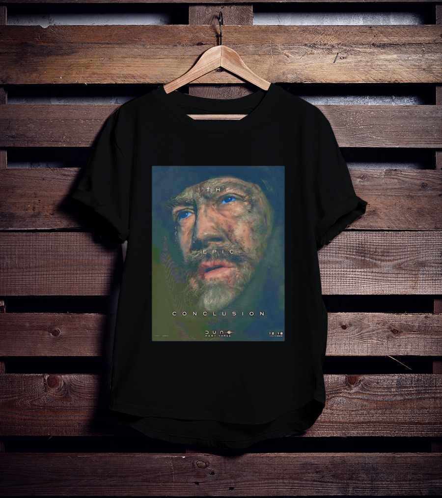 Javier Bardem As Stilgar In Dune Part Three The Epic Conclusion December 18 Release T-Shirt
