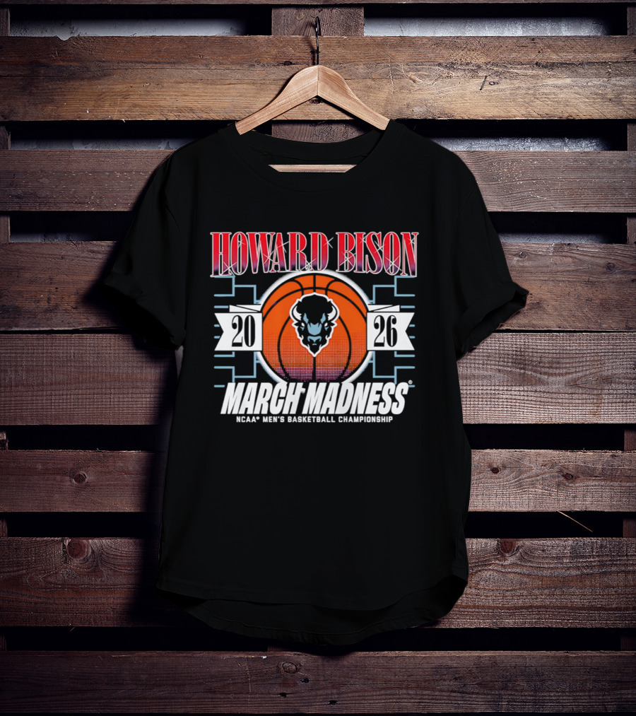 Howard Bison 2026 NCAA Men's Basketball Championship March Madness T-Shirt