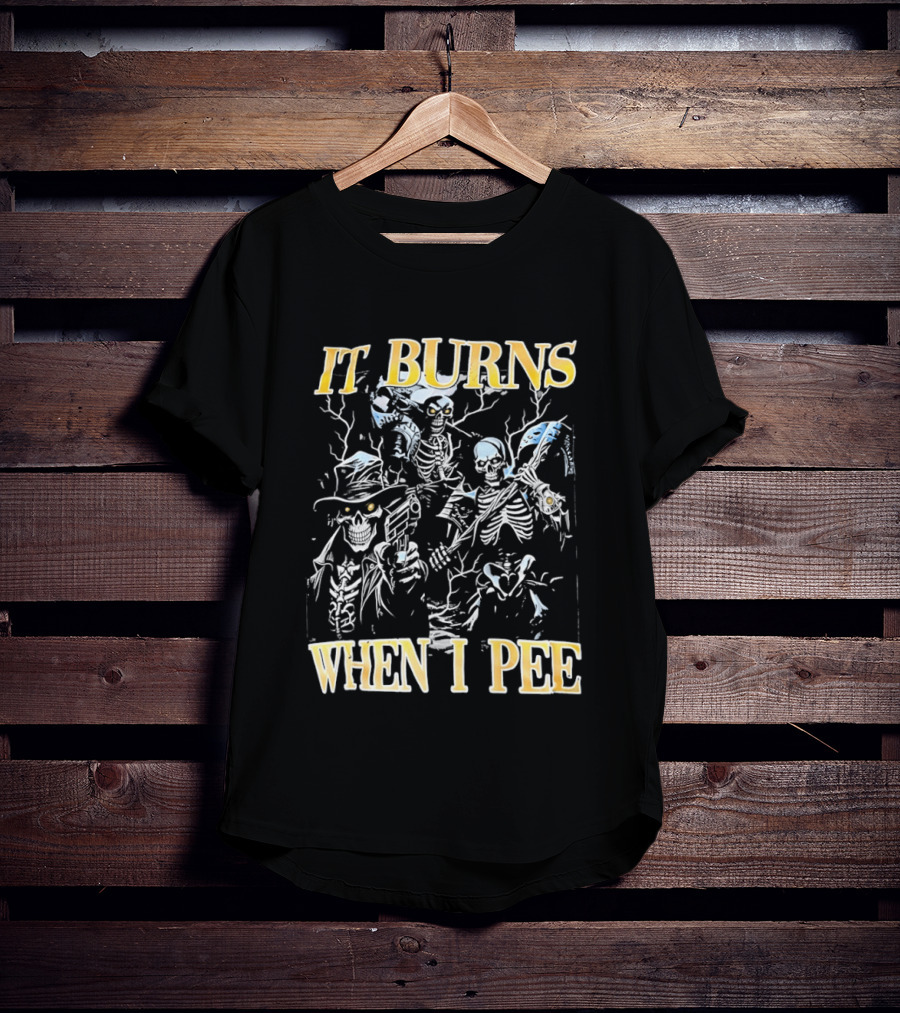 Skeletons It Burns When I Pee Lightning T-Shirt