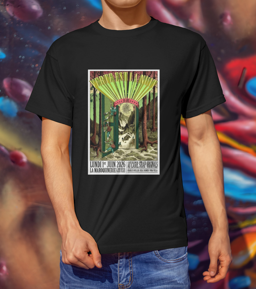 Verte Est La Nuit 10 Ans Lundi 1er Juin 2026 La Maroquinerie Paris Carte Blanche Au Label Strap Originals T-Shirt