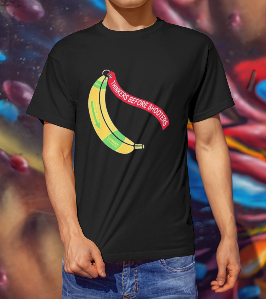 Thinkers Before Shooters John Jackson Banana Warning Peel Open Direction T-Shirt