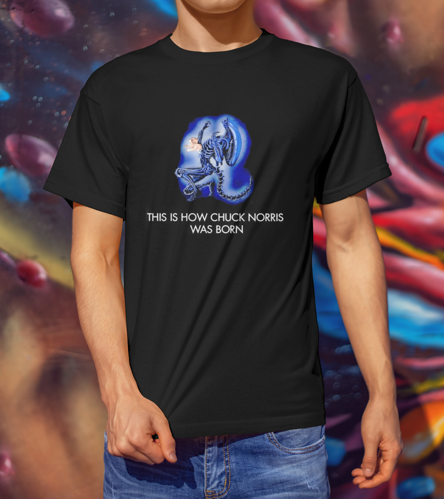 Xenomorph This Is How Chuck Norris Was Born T-Shirt