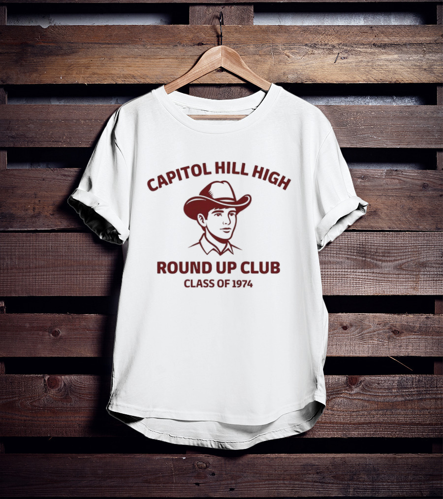 Capitol Hill High Round Up Club Class Of 1974 Cowboy Hat T-Shirt