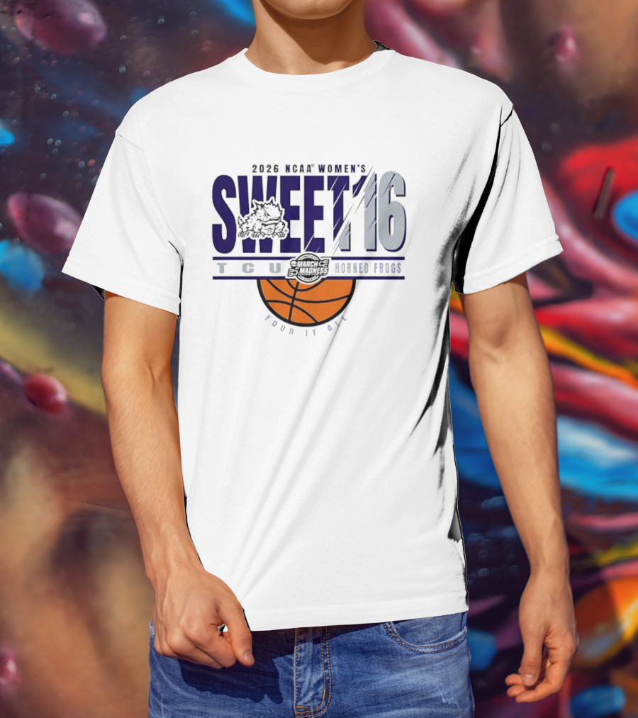2026 NCAA Women's Sweet 16 TCU Horned Frogs Basketball Frog It All T-Shirt