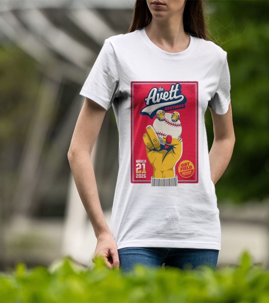 The Avett Brothers March 21 2026 Ont Field Ontario California Baseball T-Shirt