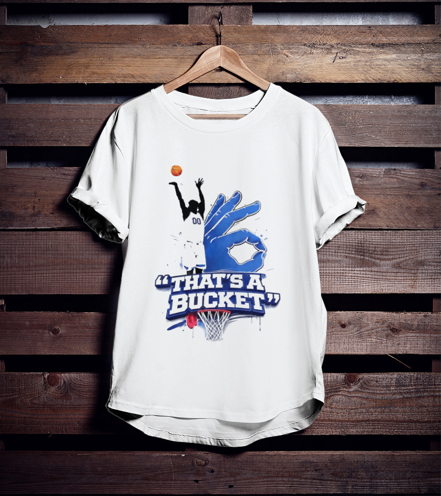 00 That's A Bucket Basketball Shot Gesture T-Shirt