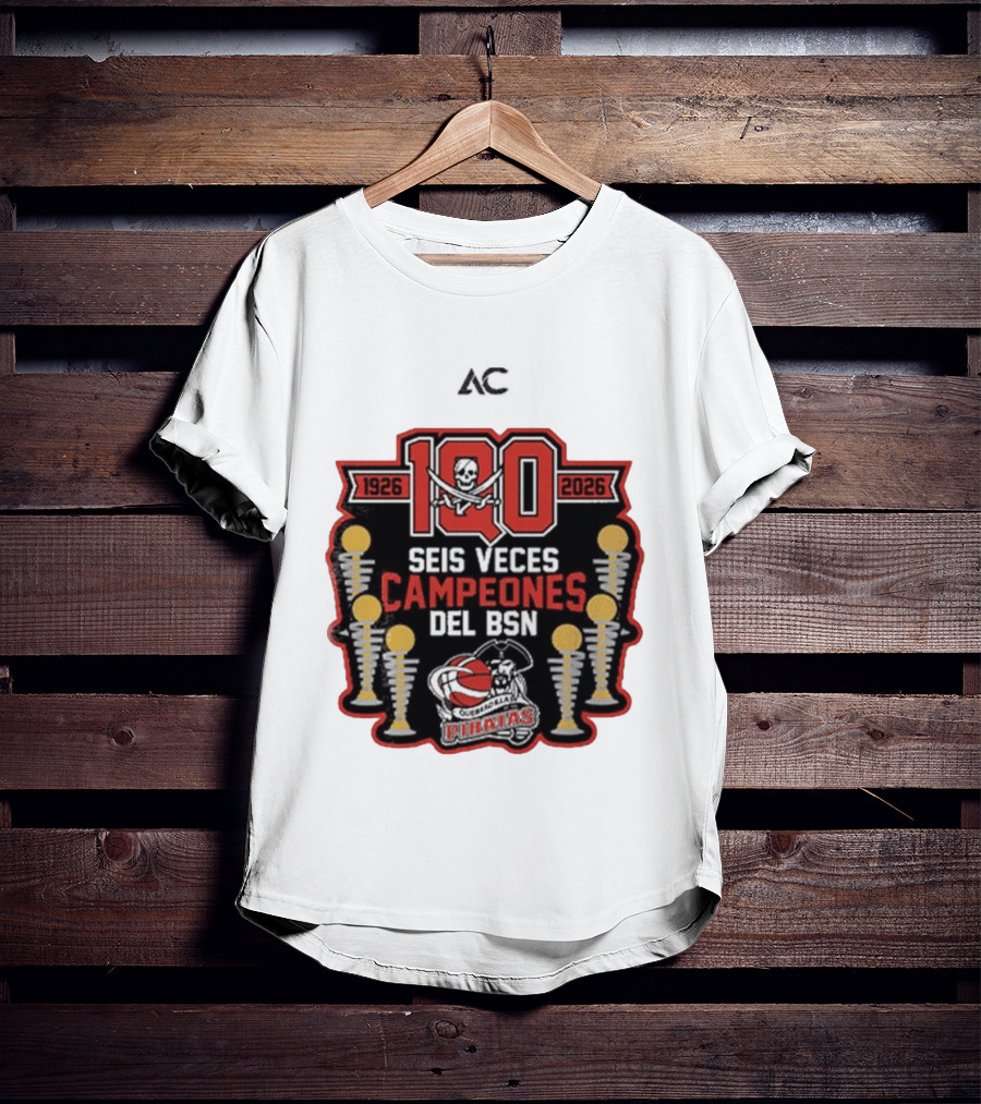 Piratas De Quebradillas 100 Aniversario Seis Veces Campeones Del BSN 1926 2026 T-Shirt