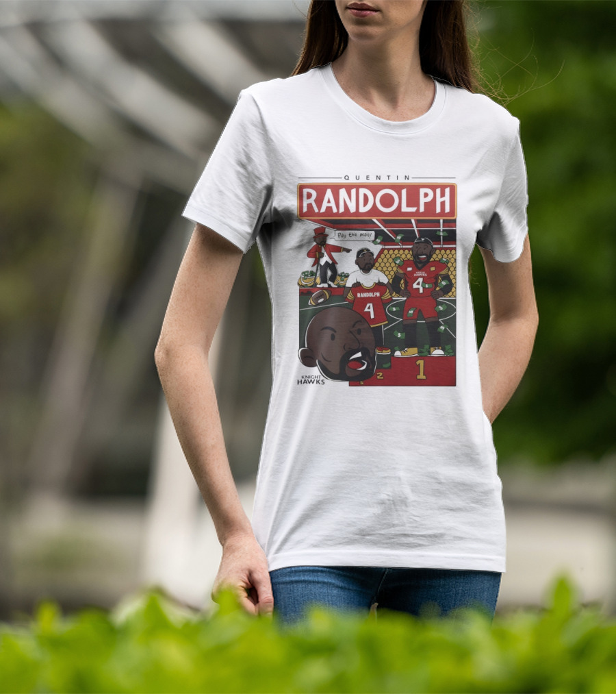 Randolph Quentin Knight Hawks Pay The Man Football Scene T-Shirt