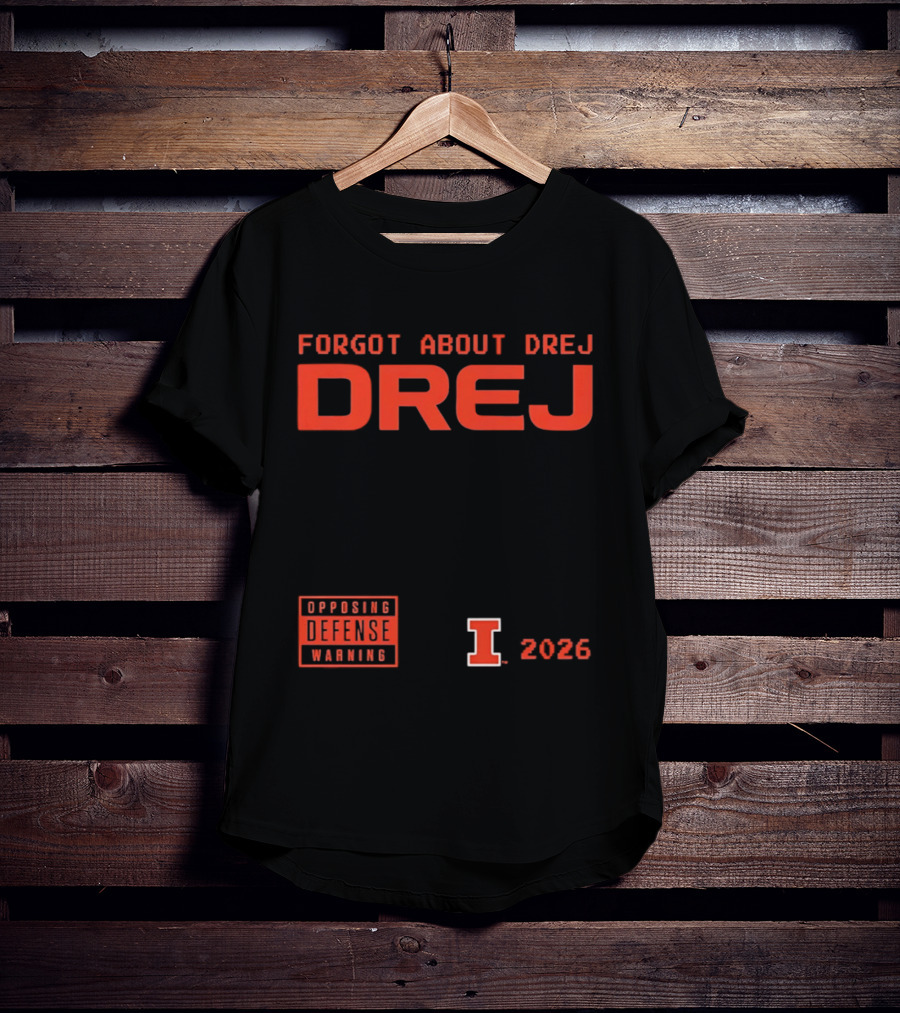 Andrej Stojakovic Illinois Fighting Illini Forgot About Drej Defense Warning 2026 T-Shirt