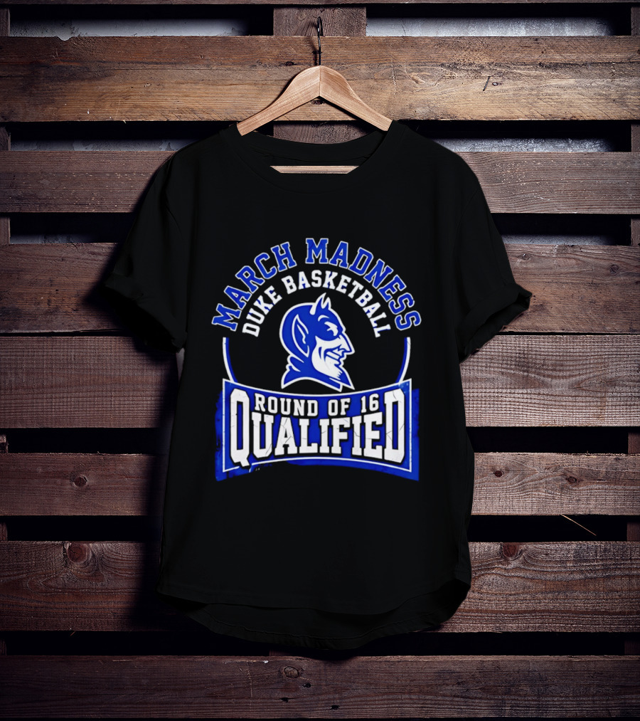 Duke Blue Devils 2026 March Madness Basketball Round Of 16 Qualified T-Shirt