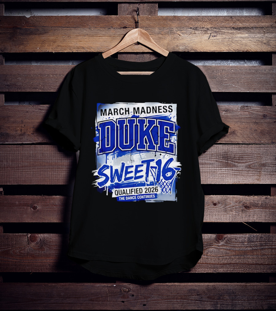 Duke Blue Devils 2026 NCAA March Madness Sweet 16 The Dance Continues T-Shirt