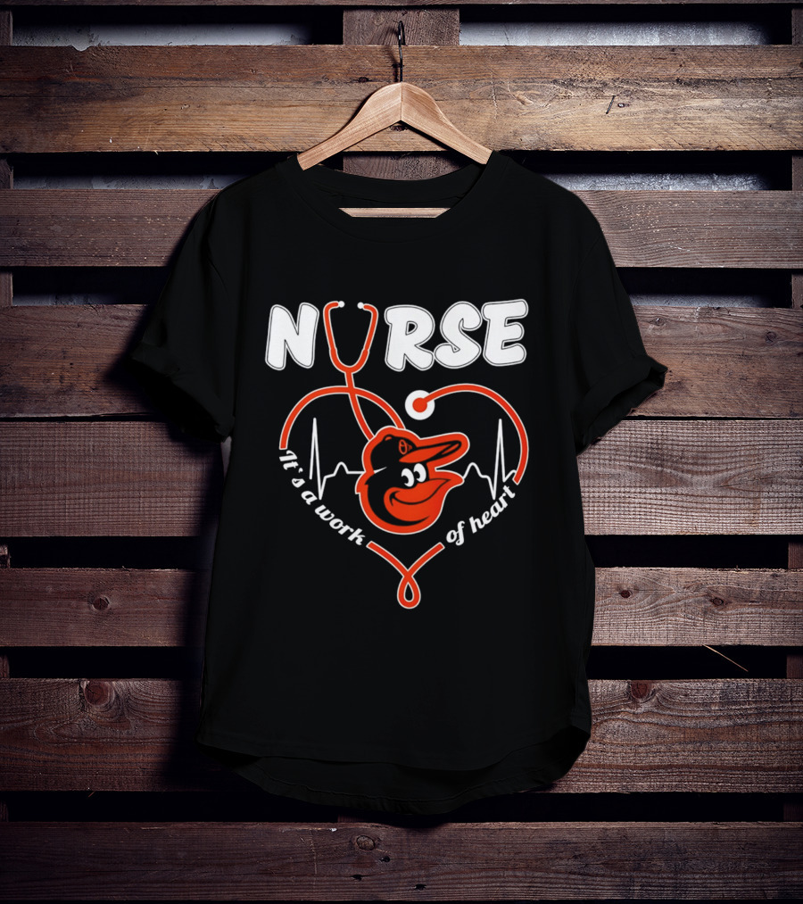 Baltimore Orioles Nurse It's A Work Of Heart Stethoscope And Heartbeat 2026 T-Shirt