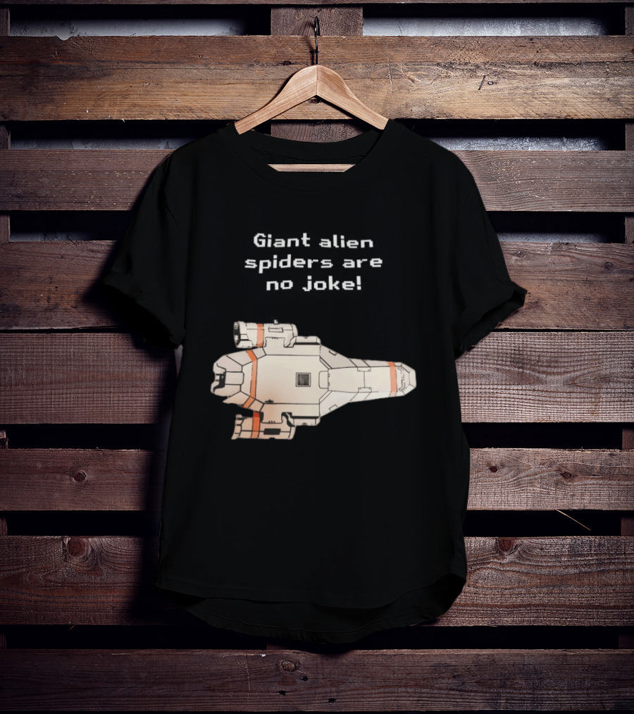 Giant Alien Spiders Are No Joke Spaceship T-Shirt