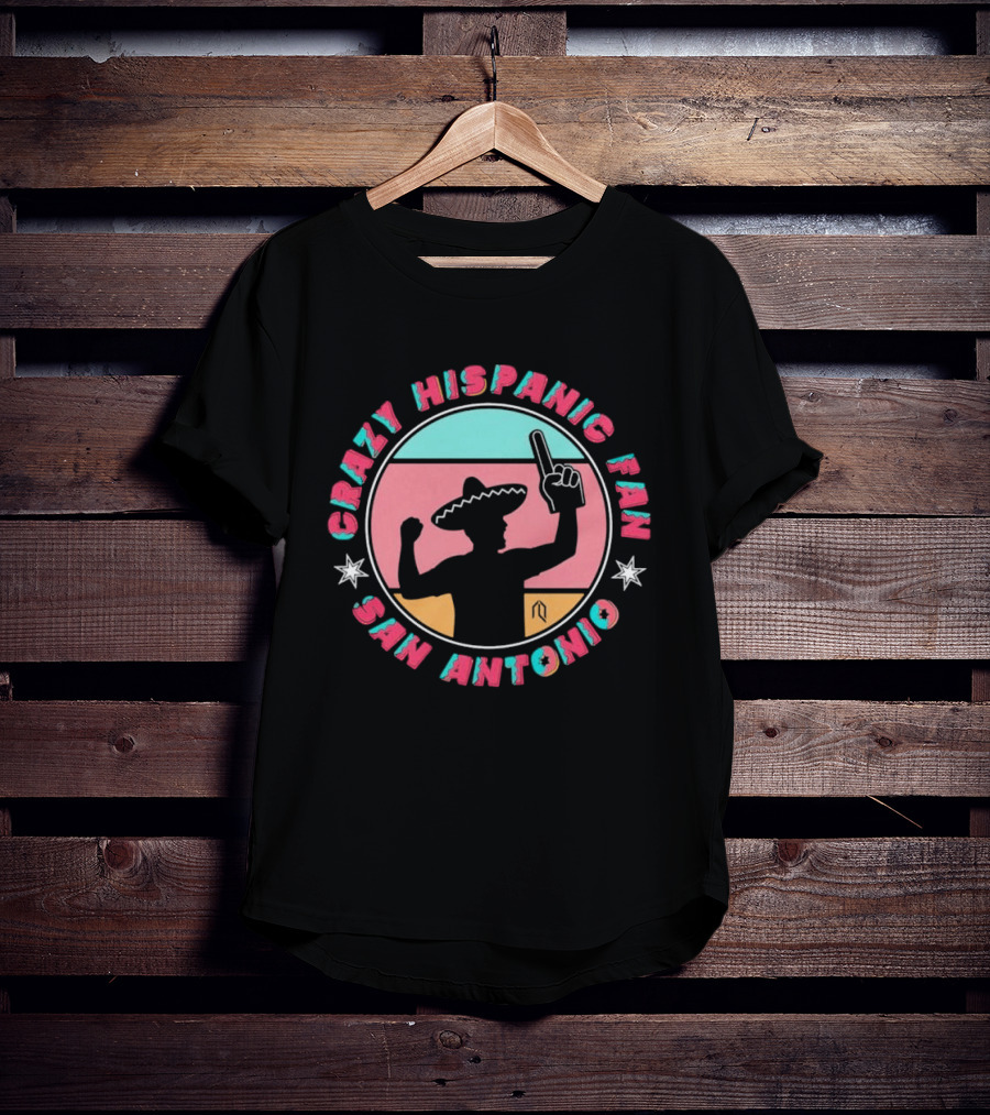 Crazy Hispanic Fan San Antonio Sombrero And Number One Finger T-Shirt