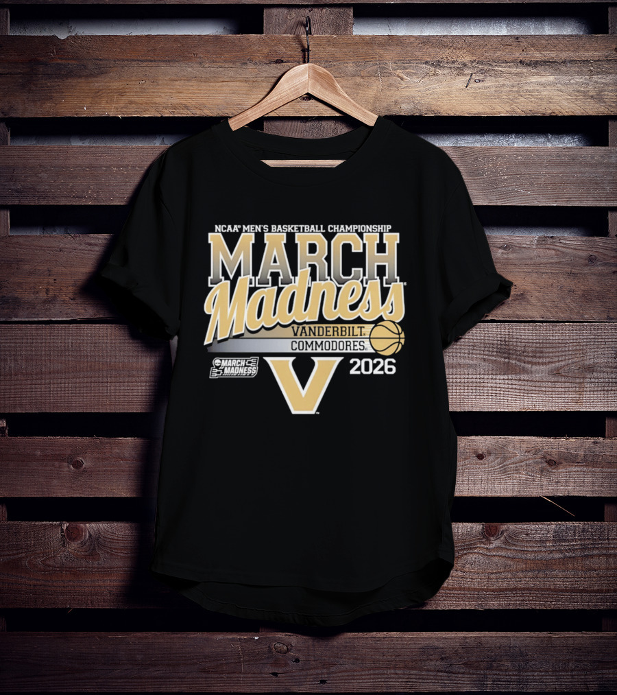 NCAA Men's Basketball Championship March Madness Vanderbilt Commodores 2026 T-Shirt