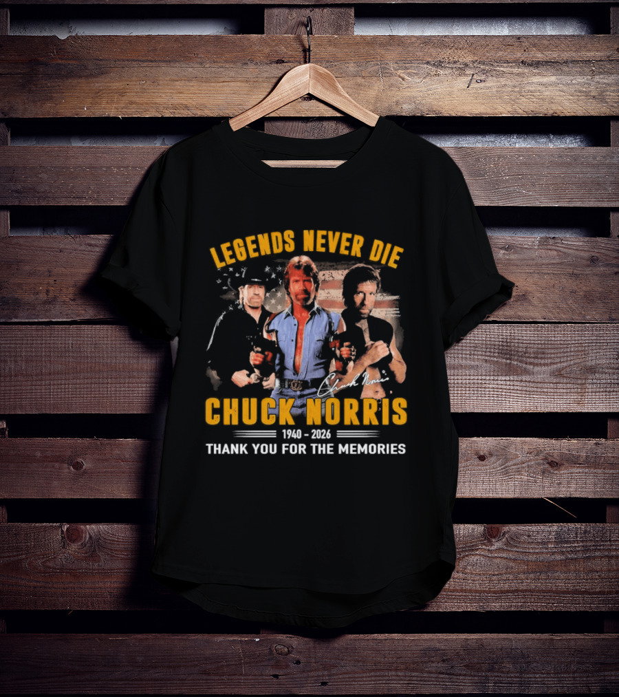Legends Never Die Chuck Norris 1940 2026 Thank You For The Memories T-Shirt