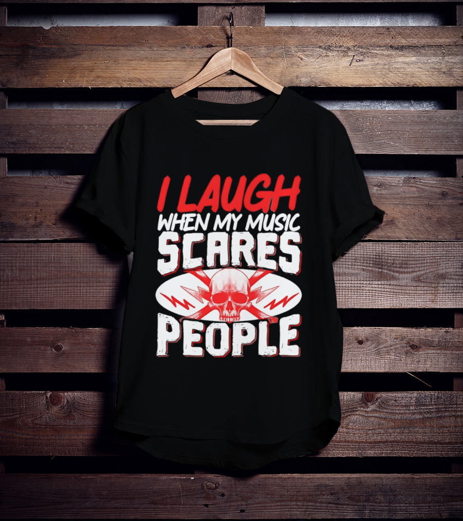 I Laugh When My Music Scares People Skull Lightning T-Shirt