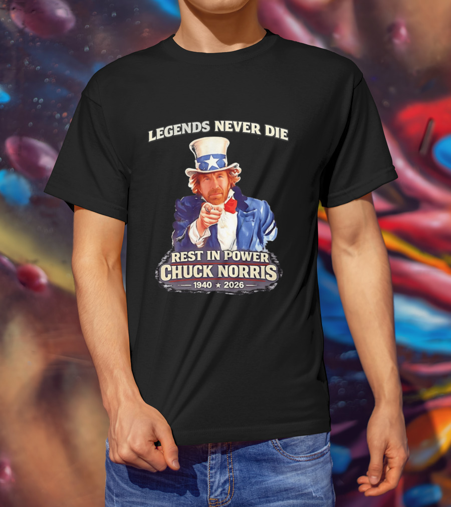 Legends Never Die Rest In Power Chuck Norris 1940 2026 T-Shirt