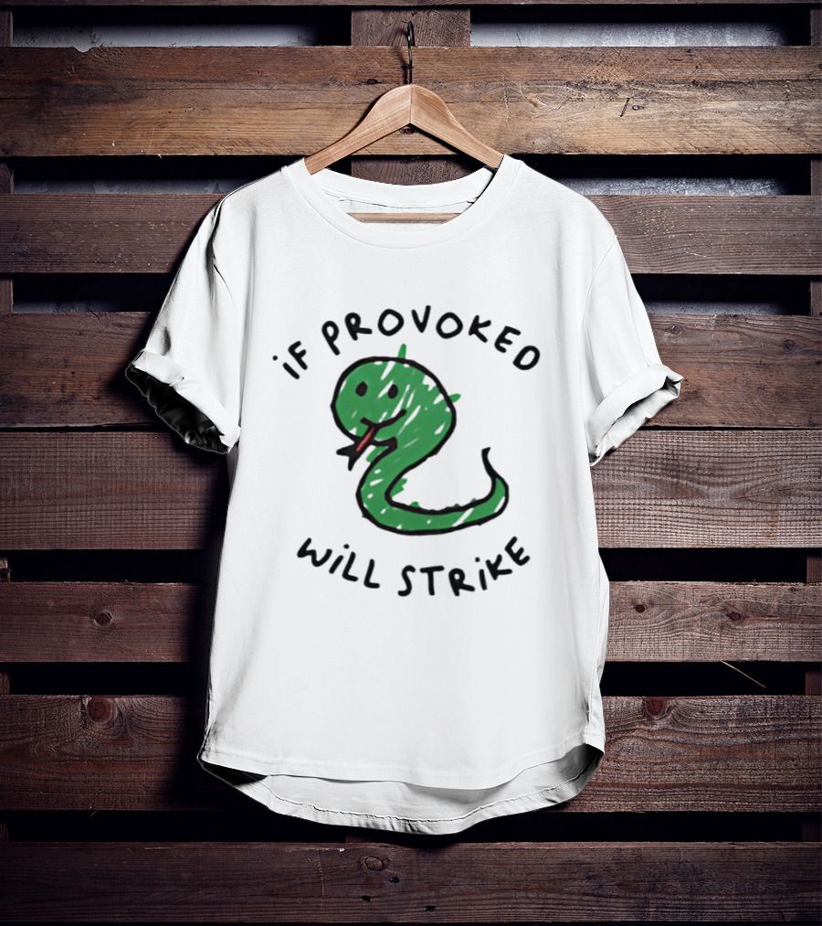 Snake If Provoked Will Strike Green Cartoon Serpent T-Shirt