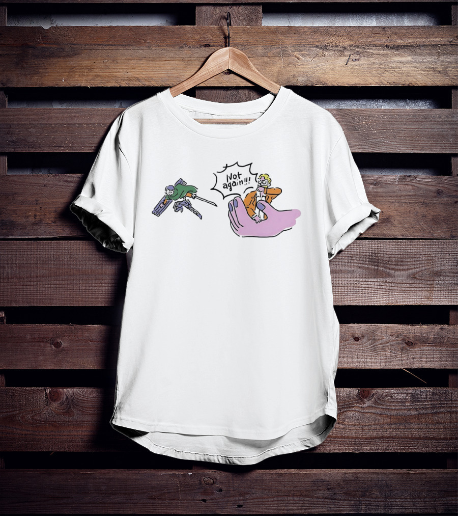 Levi Not Again Attack On Titan Humorous T-Shirt