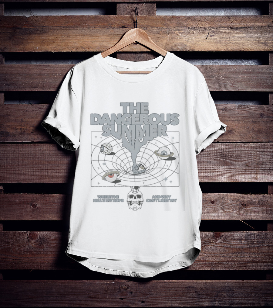 The Dangerous Summer The Permanent Drain Planetary Orbit Cosmic Mystery T-Shirt
