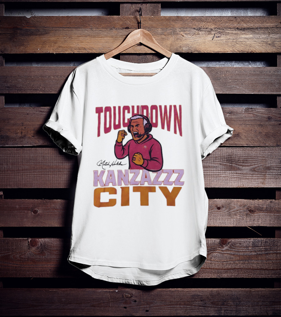 Kanzazzz City Touchdown Mitch Holthus T-Shirt