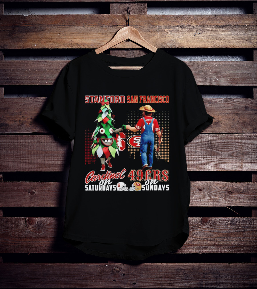 Stanford San Francisco Cardinal Saturdays 49ers Sundays T-Shirt