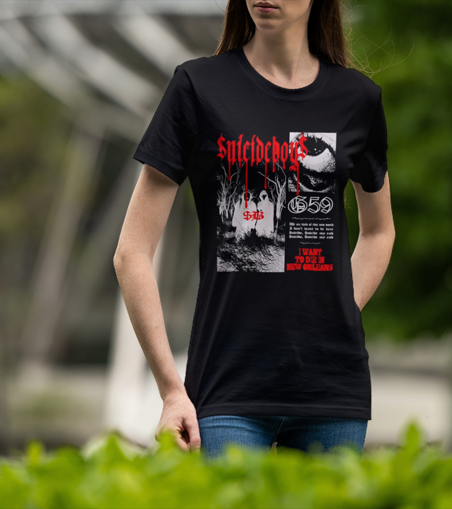 Suicideboys 659 I Want To Die In New Orleans 9AB Text Trees T-Shirt