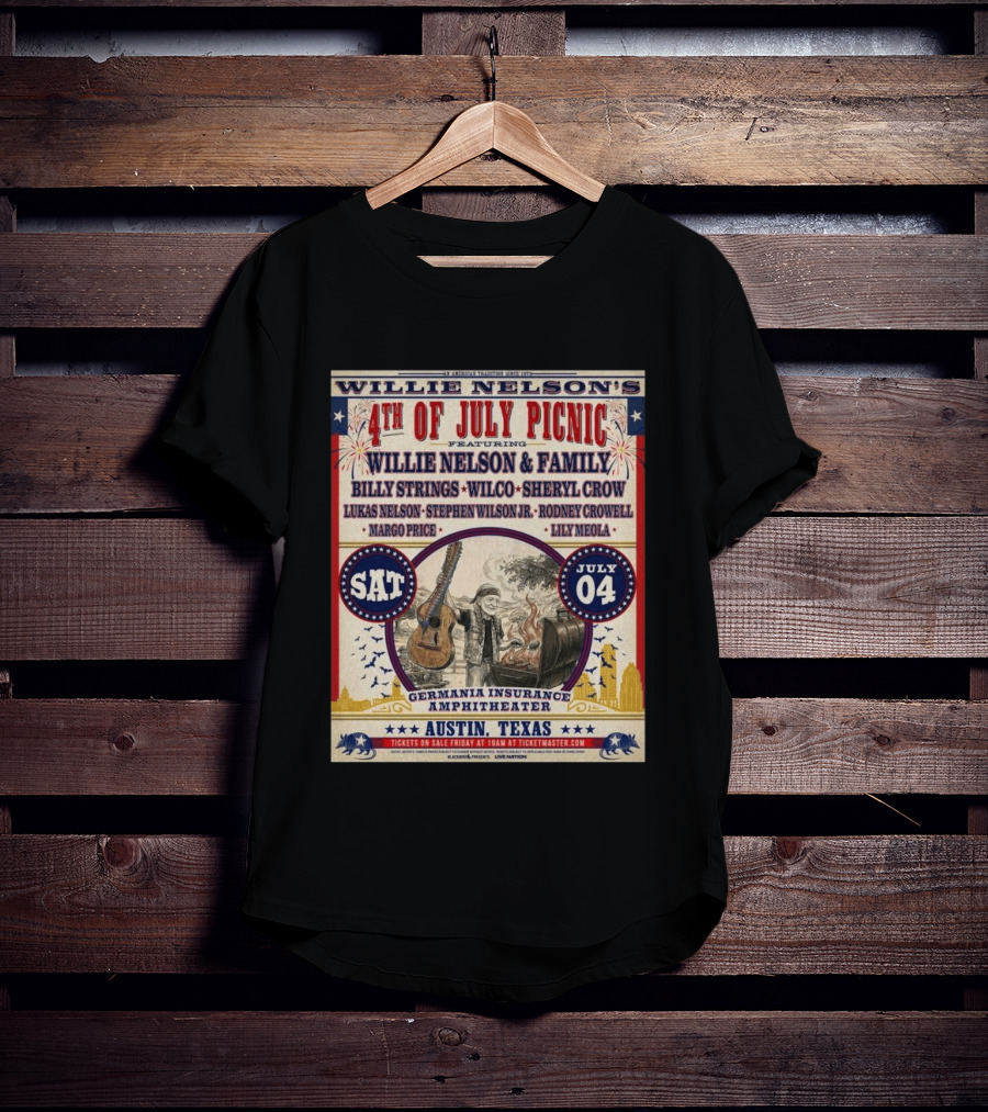Willie Nelson's 4th Of July Picnic Willie Nelson & Family Billy Strings Wilco Sheryl Crow Austin Texas Germania Insurance Amphitheater July 4 2026 T-Shirt
