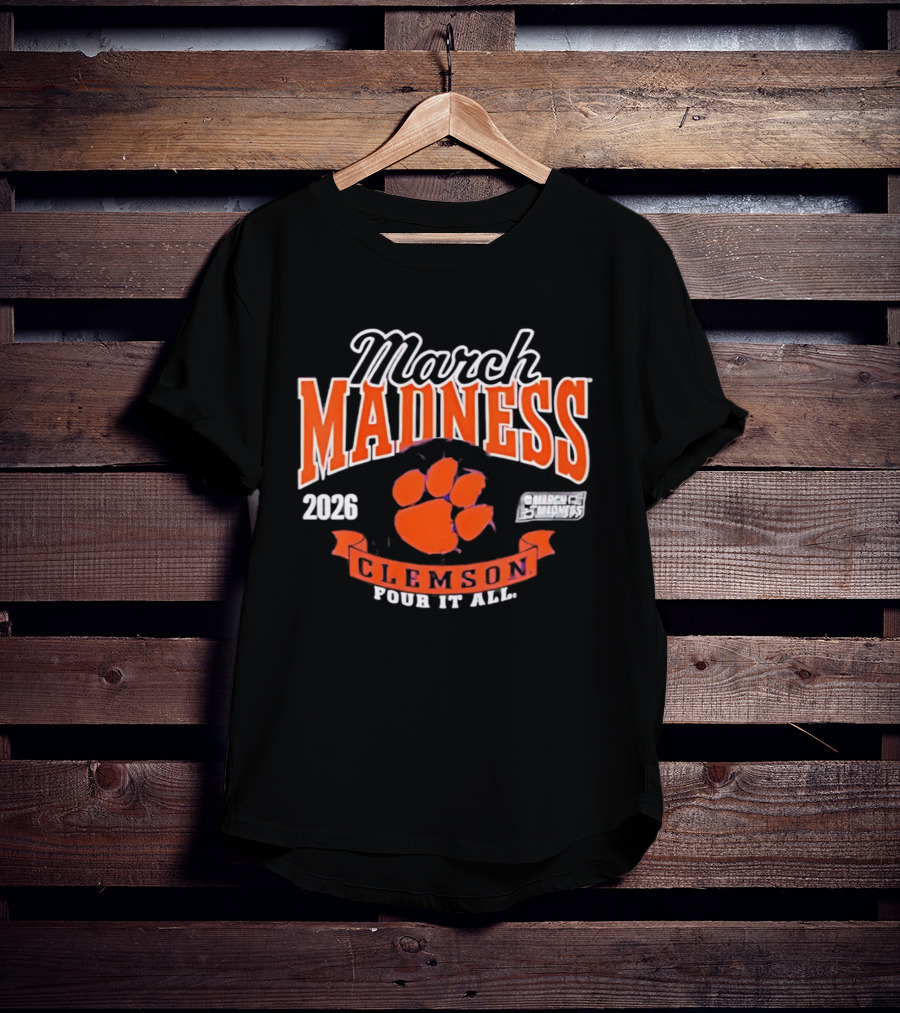 Clemson March Madness 2026 NCAA Women's Basketball Four It All T-Shirt