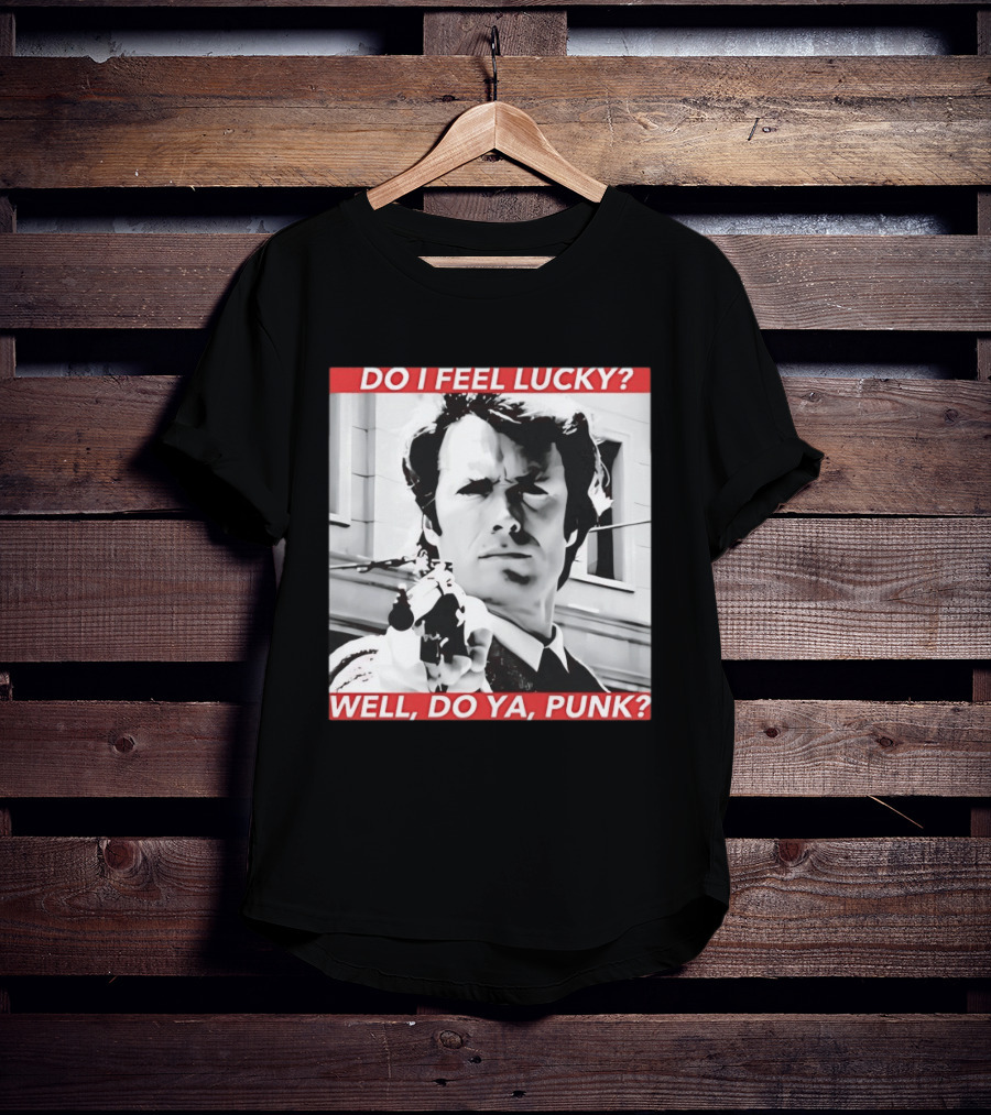 Dirty Harry Do I Feel Lucky Well Do Ya Punk Iconic Movie Scene T-Shirt