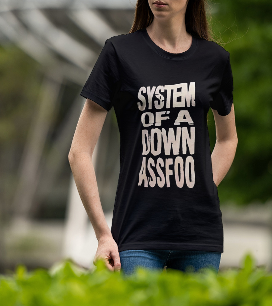 System Of A Down Ass Foo T-Shirt