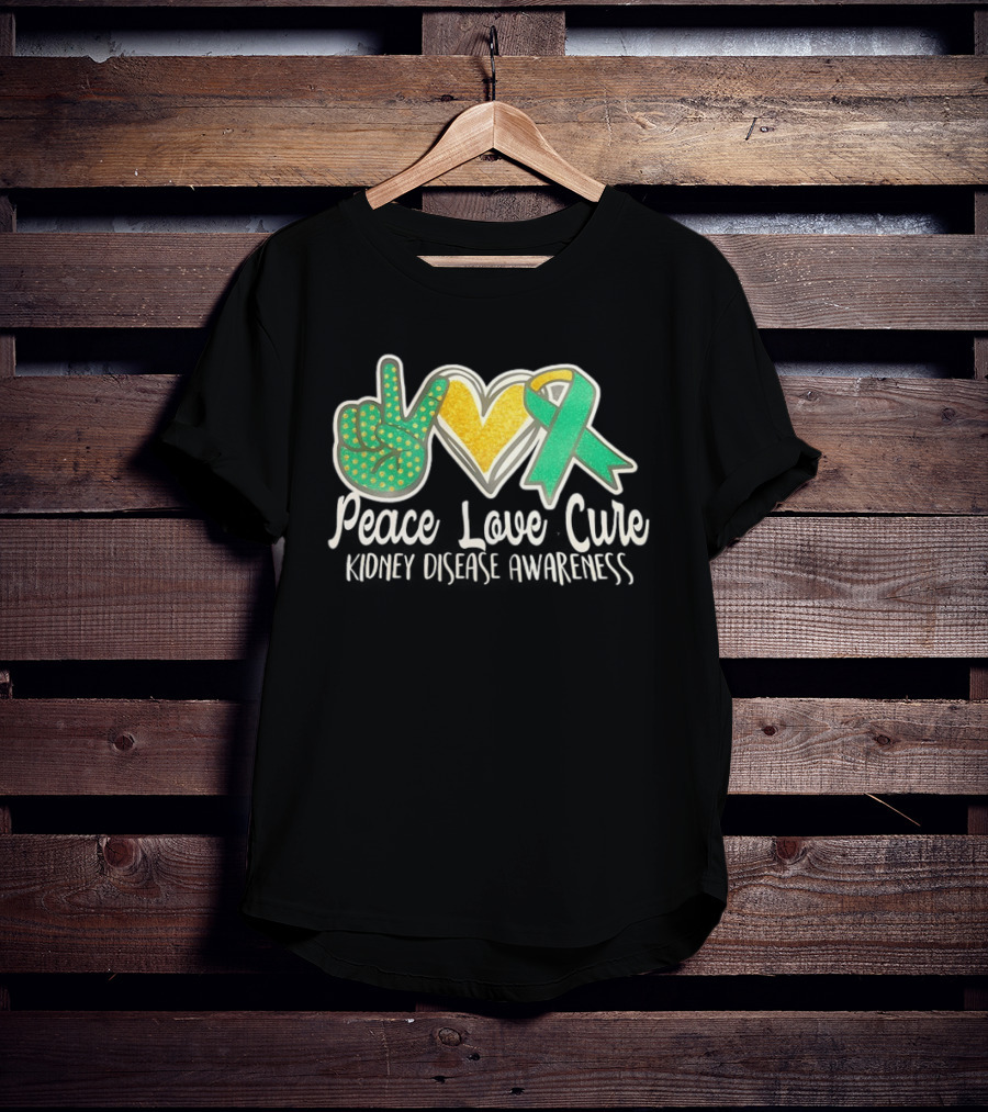 Peace Love Cure Kidney Disease Awareness Ribbon Heart T-Shirt
