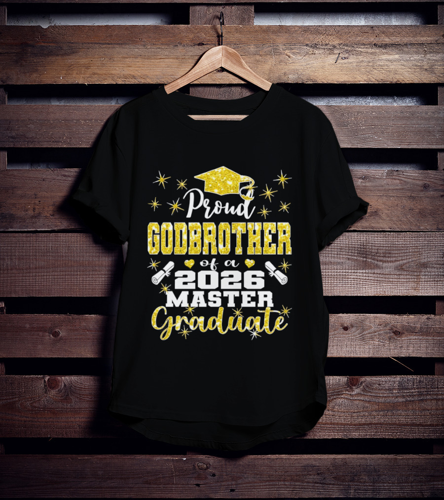 Proud Godbrother Of A 2026 Master Graduate With Gold Stars And Cap T-Shirt
