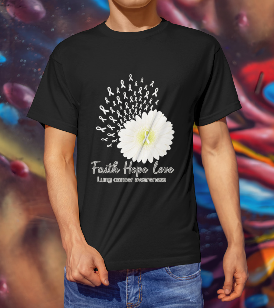 Faith Hope Love White Daisies And Ribbons Lung Cancer Awareness T-Shirt