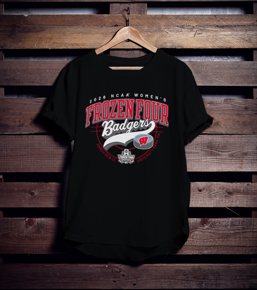 2026 NCAA Women's Frozen Four Badgers Hockey Championship University Of Wisconsin T-Shirt