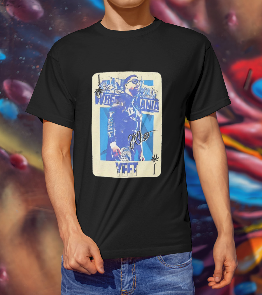 WWE Jey Uso WrestleMania Card Yeet Playing Card T-Shirt