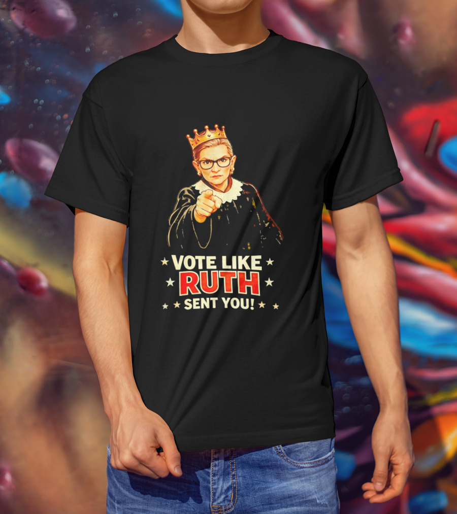Ruth Bader Ginsburg Vote Like Ruth Sent You Iconic Portrait With Crown T-Shirt
