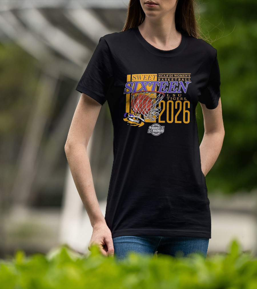 Sweet Sixteen 2026 NCAA DI Women's Basketball LSU Tigers March Madness T-Shirt